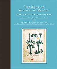 The Book of Michael of Rhodes: A Fifteenth-Century Maritime Manuscript