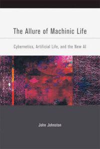 The Allure of Machinic Life