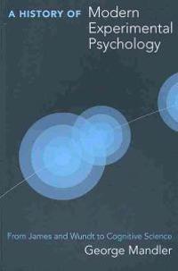 A History of Modern Experimental Psychology