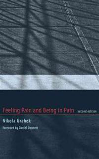 Feeling Pain and Being in Pain