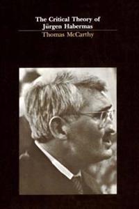 The Critical Theory of Jurgen Habermas (Paper)
