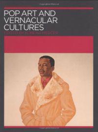 Pop Art and Vernacular Cultures