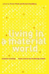 Living in a Material World