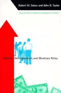 Inflation, Unemployment and Monetary Policy