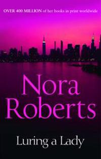 Luring a Lady. Nora Roberts