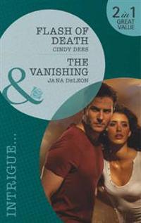 Flash of Death / The Vanishing