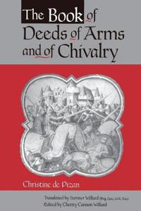 The Book of Deeds of Arms and of Chivalry