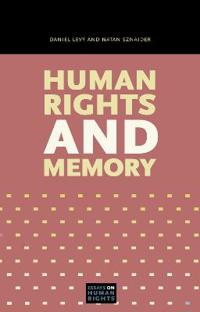 Human Rights and Memory