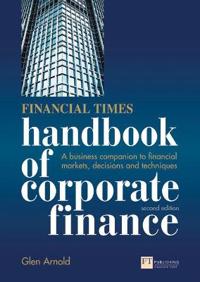 Financial Times Handbook of Corporate Finance