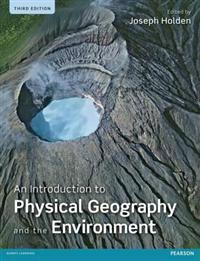 Introduction to Physical Geography and the Environment