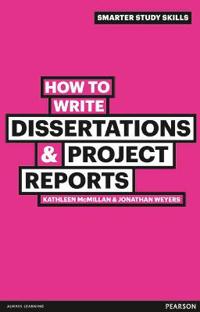 How to Write DissertationsProject Reports