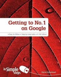 Getting to No. 1 on Google in Simple Steps