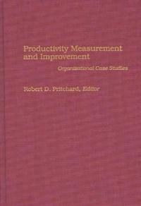 Productivity Measurement and Improvement