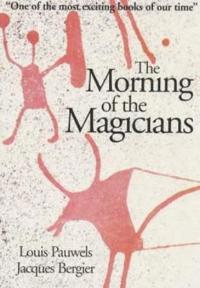 The Morning of the Magicians