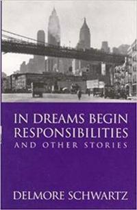 In Dreams Begin Responsibilities and Other Stories