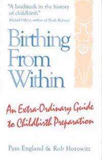 Birthing from within