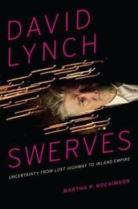 David Lynch Swerves