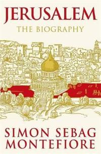 Jerusalem - the biography