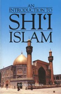 An Introduction to Shi'i Islam
