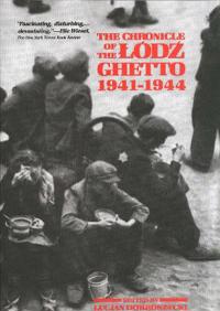 The Chronicle of the Lodz Ghetto, 1941-44