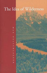 The Idea of Wilderness