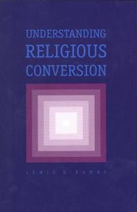 Understanding Religious Conversion