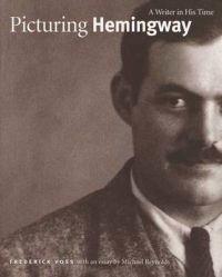 Picturing Hemingway