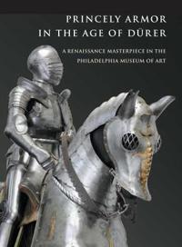 Princely Armor in the Age of Durer