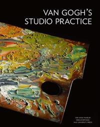 Van Gogh's Studio Practice