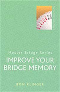 Improve Your Bridge Memory