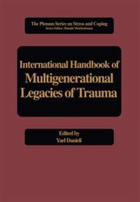 International Handbook of Multigenerational Legacies of Trauma