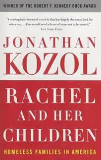 Rachel and Her Children: Homeless Families in America