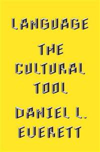 Language: The Cultural Tool