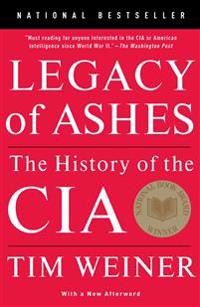 Legacy of Ashes: The History of the CIA