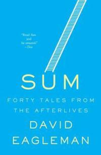 Sum: Forty Tales from the Afterlives