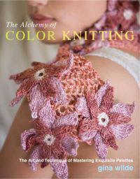 The Alchemy of Color Knitting