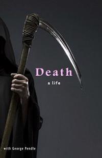 Death: A Life