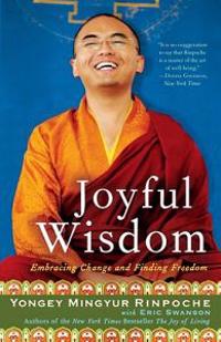 Joyful Wisdom: Embracing Change and Finding Freedom