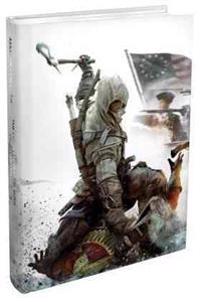 Assassin's Creed III: The Complete Official Guide