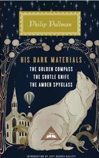 His Dark Materials: The Golden Compass, the Subtle Knife, the Amber Spyglass