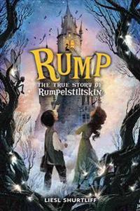 Rump: The True Story of Rumpelstiltskin