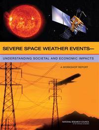 Severe Space Weather Events - Understanding Societal and Economic Impacts