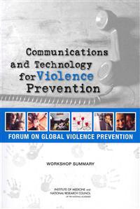 Communications and Technology for Violence Prevention