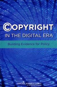Copyright in the Digital Era