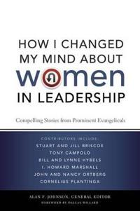 How I Changed My Mind About Women in Leadership