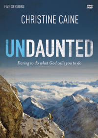 Undaunted: A DVD Study: Daring to Do What God Calls You to Do