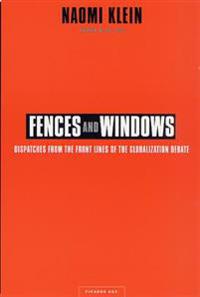 Fences and Windows: Dispatches from the Front Lines of the Globalization Debate