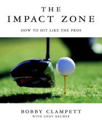 The Impact Zone: Mastering Golf's Moment of Truth