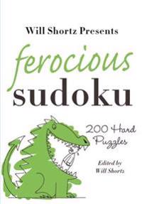 Will Shortz Presents Ferocious Sudoku
