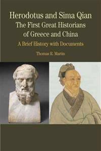Herodotus and Sima Qian: the First Great Historians of Greece and China